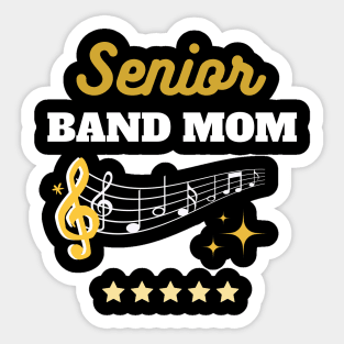 Senior Band Mom Maching Sticker